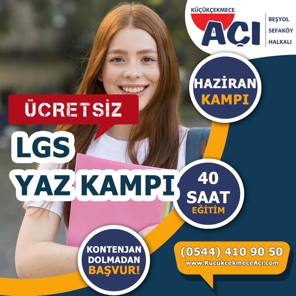 LGS Yaz Kampı Başvurusu İçin Tıklayın - Küçükçekmece AÇI, Beşyol, Sefaköy, Halkalı, Atakent LGS Yaz Kampı Başvurusu İçin Tıklayın - Küçükçekmece AÇI, Beşyol, Sefaköy, Halkalı, Atakent