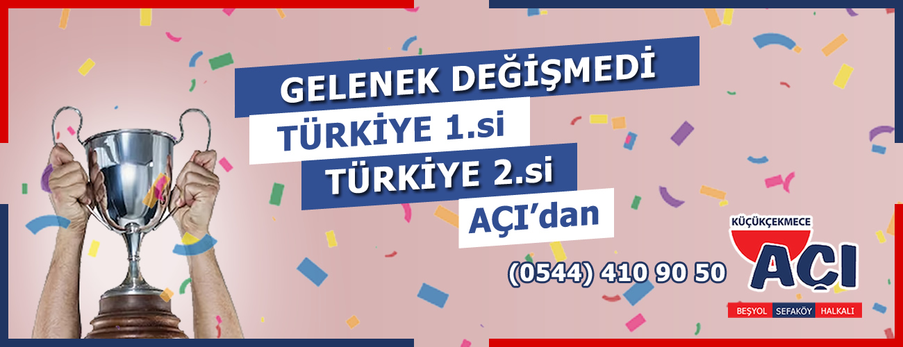 Türkiye 1.si ve Türkiye 2.si - Küçükçekmece AÇI - Beşyol Sefaköy Halkalı Açı Özel Öğretim Kursu Türkiye 1.si ve Türkiye 2.si - Küçükçekmece AÇI - Beşyol Sefaköy Halkalı Açı Özel Öğretim Kursu